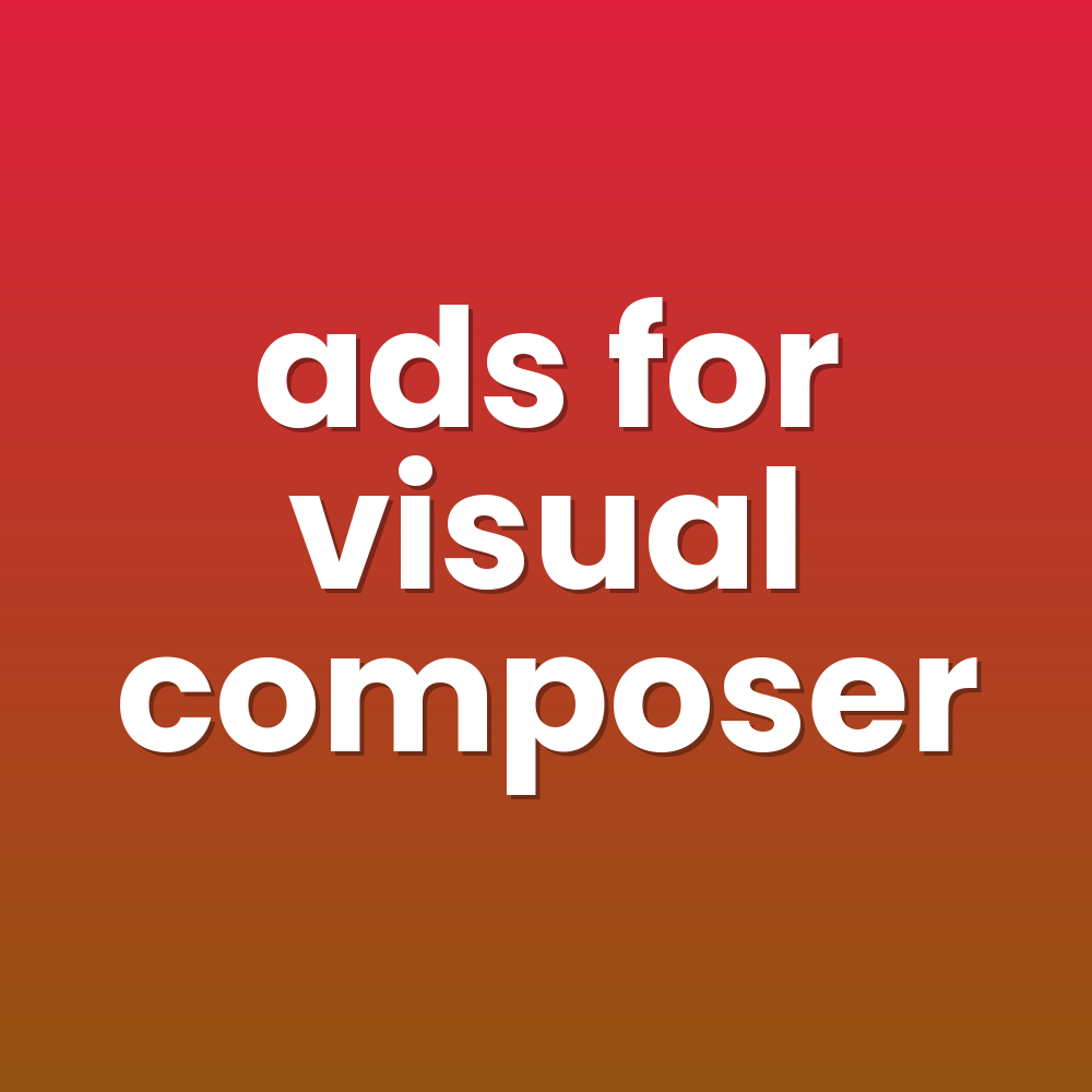 ads for visual composer