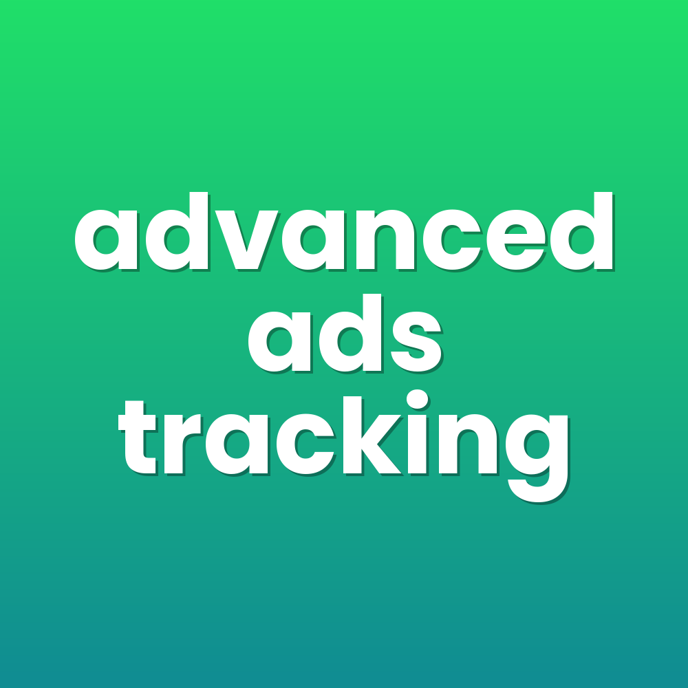 advanced ads tracking