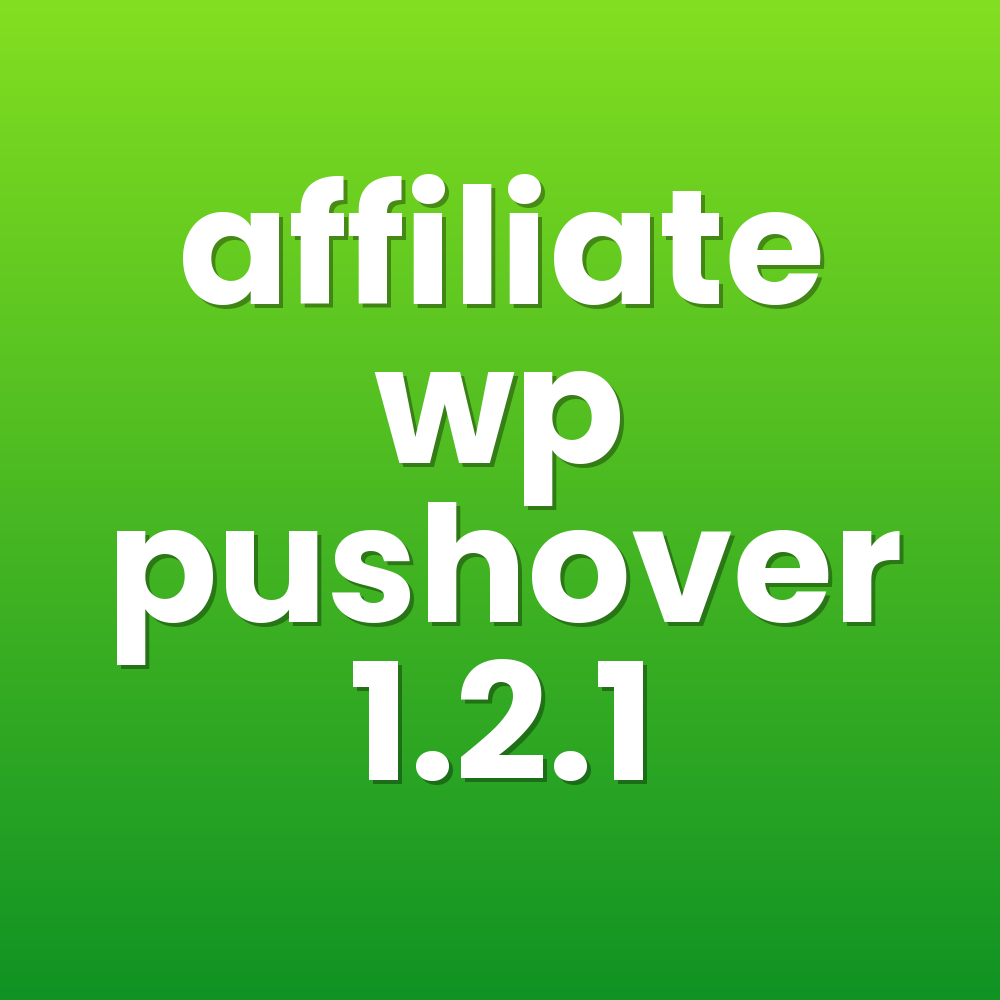 affiliate wp pushover 1.2.1