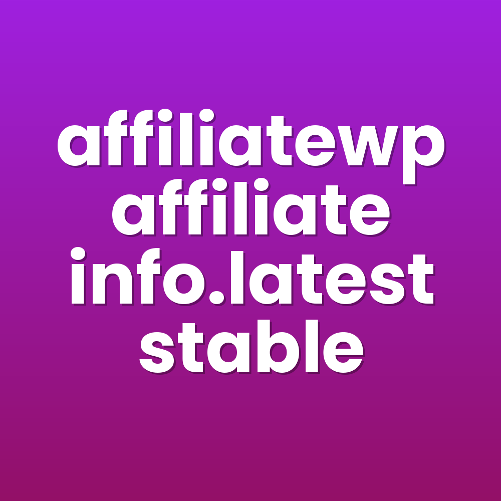 affiliatewp affiliate info.latest stable