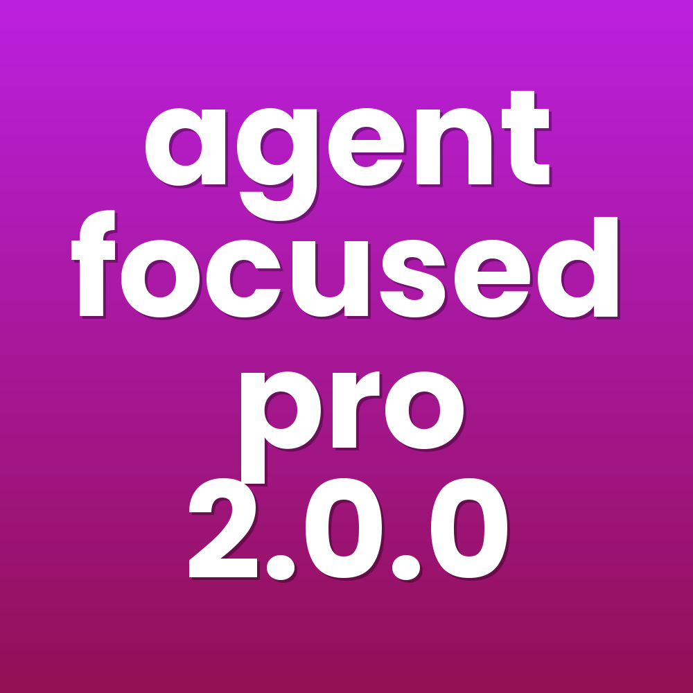 agent focused pro 2.0.0
