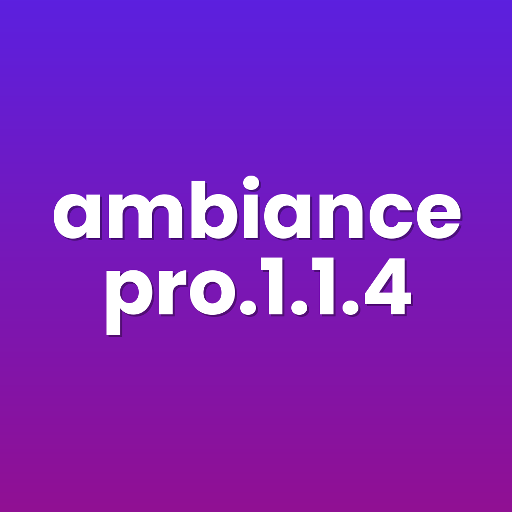 ambiance pro.1.1.4