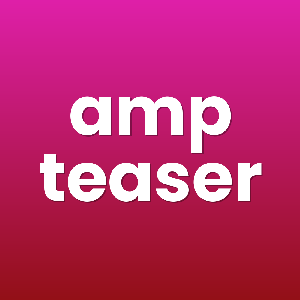 amp teaser