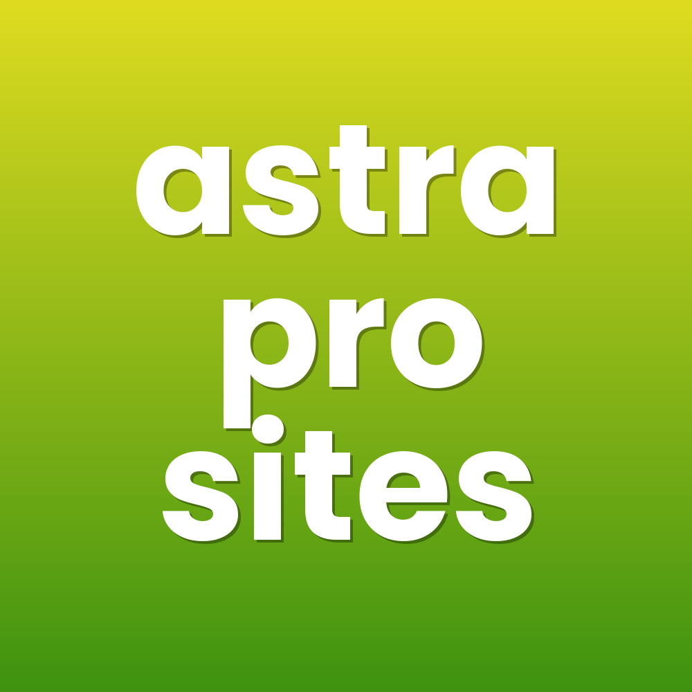 astra pro sites