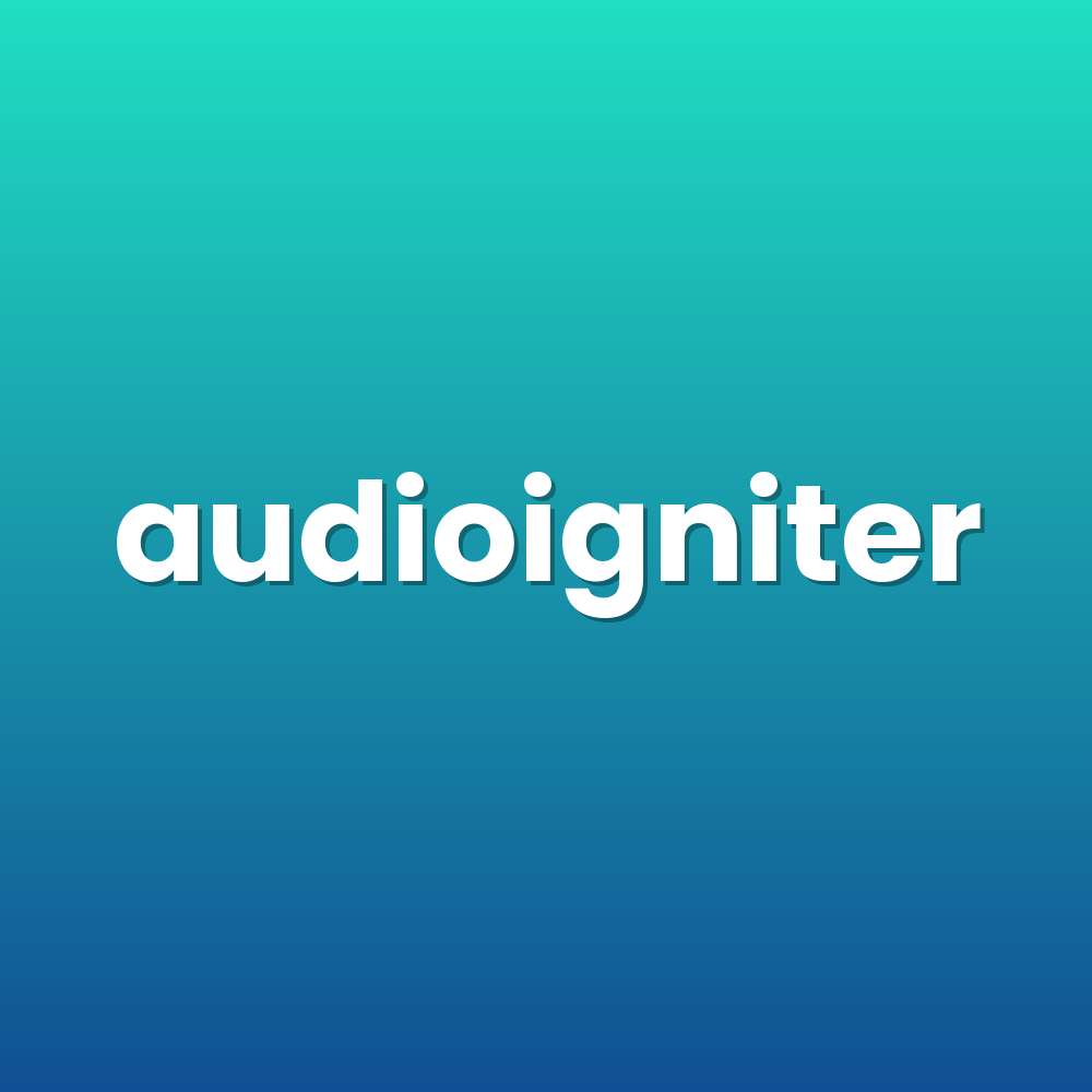 audioigniter