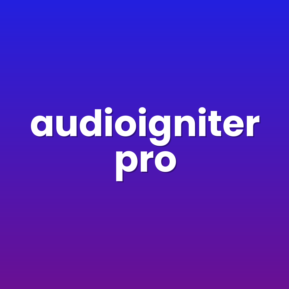 audioigniter pro