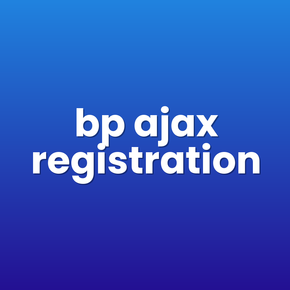 bp ajax registration
