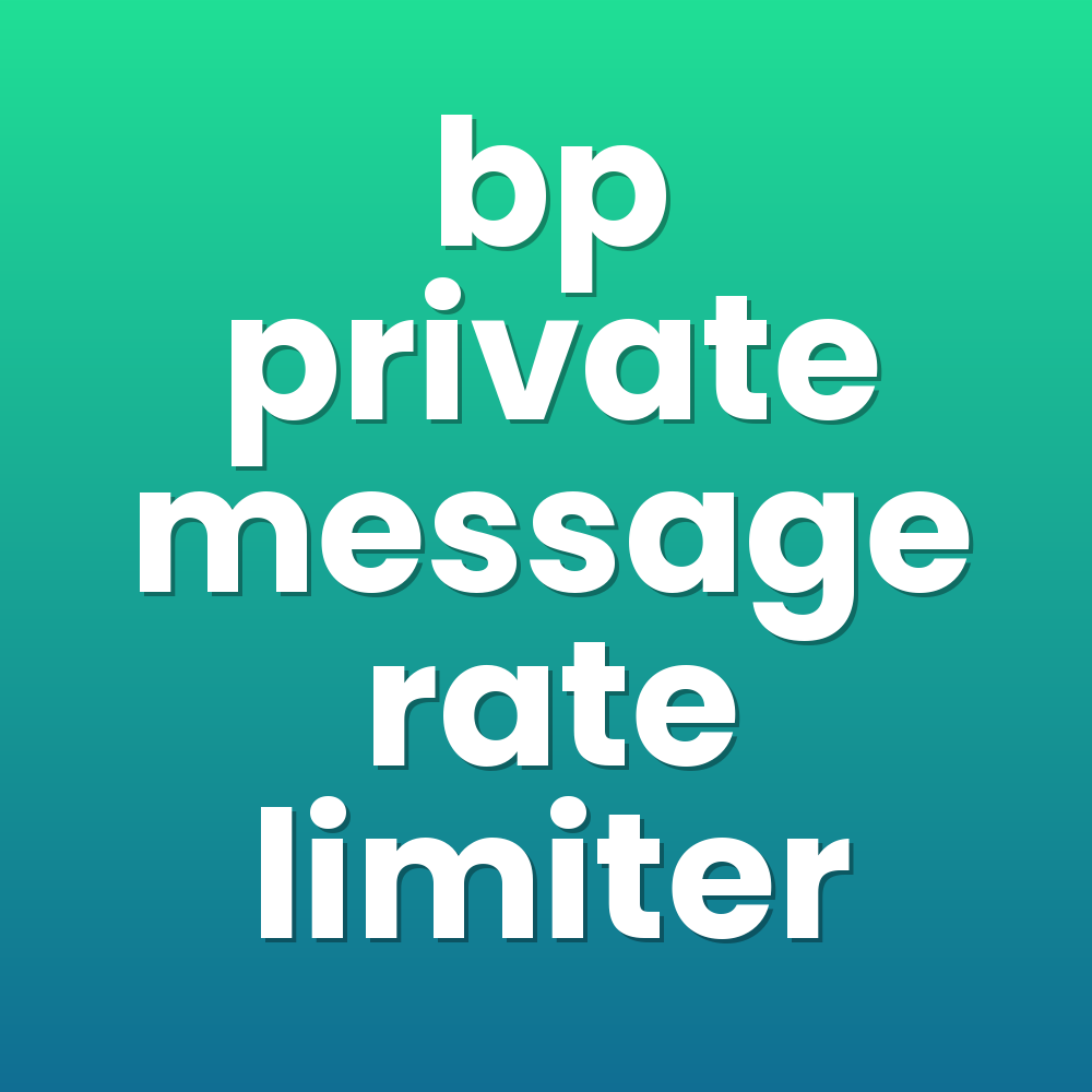 bp private message rate limiter