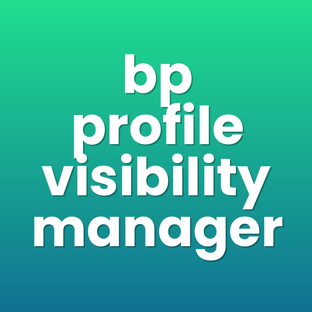 bp profile visibility manager