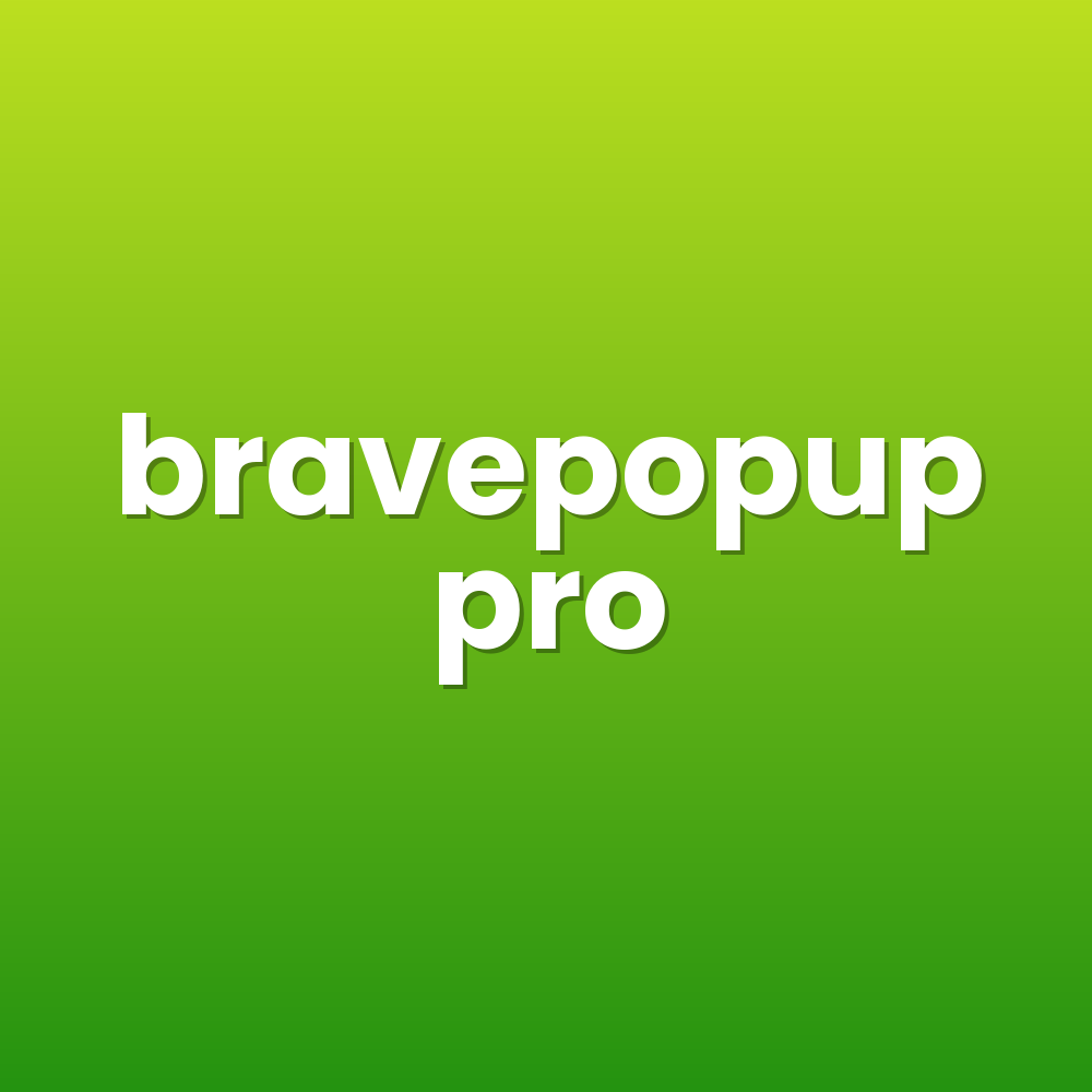 bravepopup pro