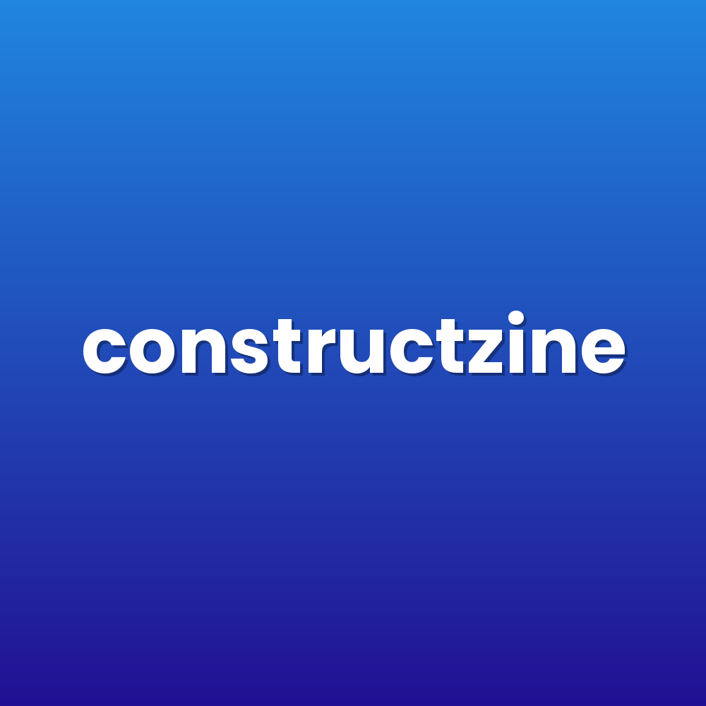 constructzine