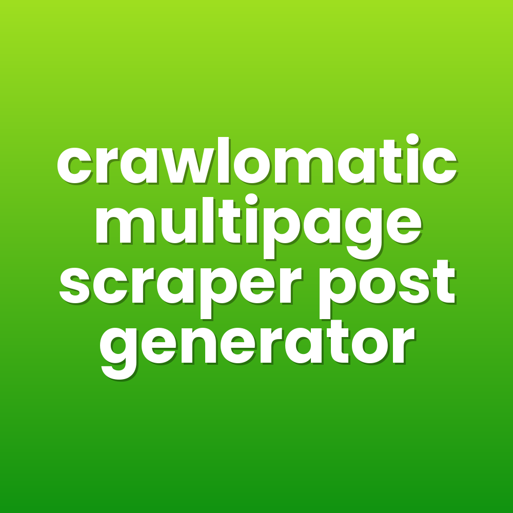 crawlomatic multipage scraper post generator