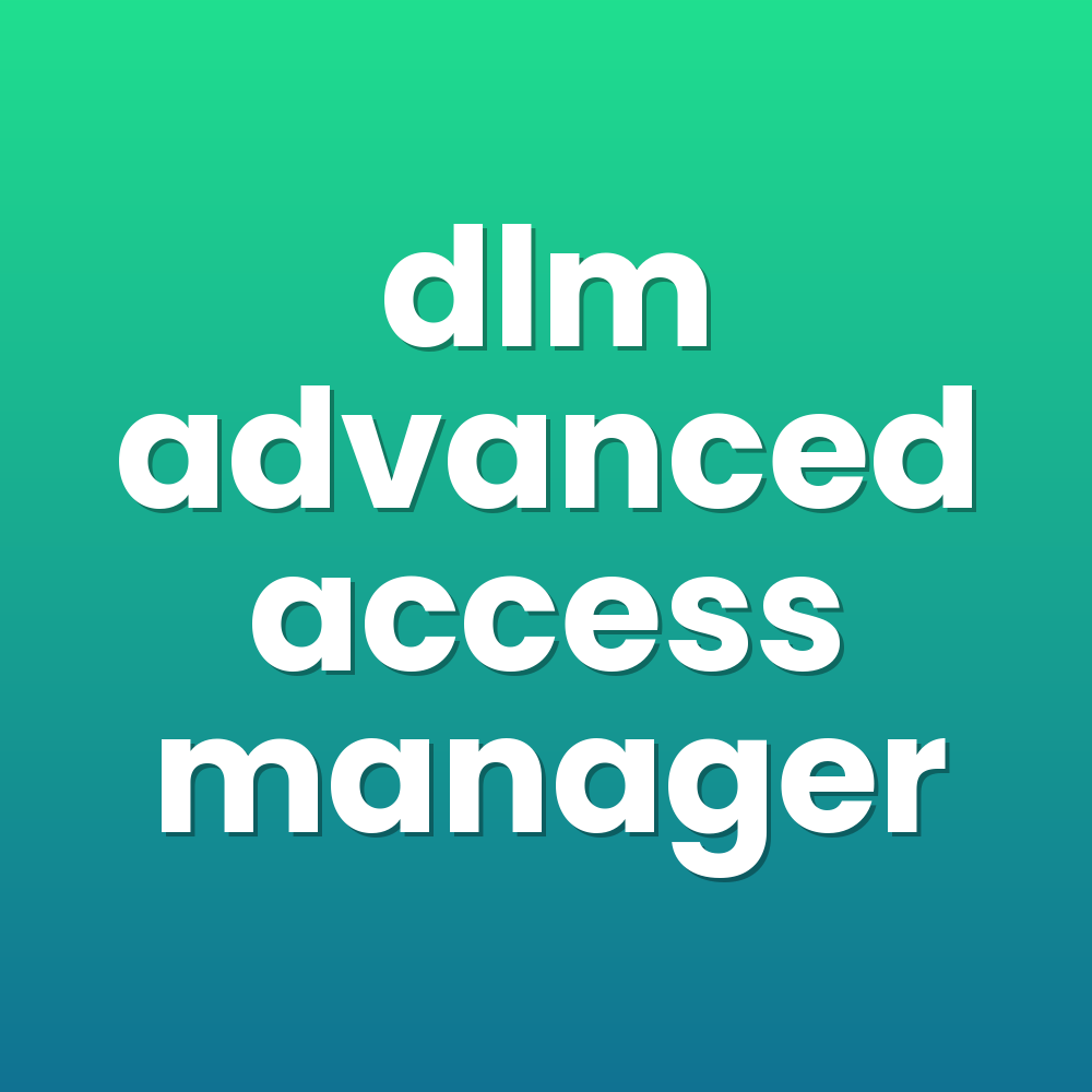 dlm advanced access manager