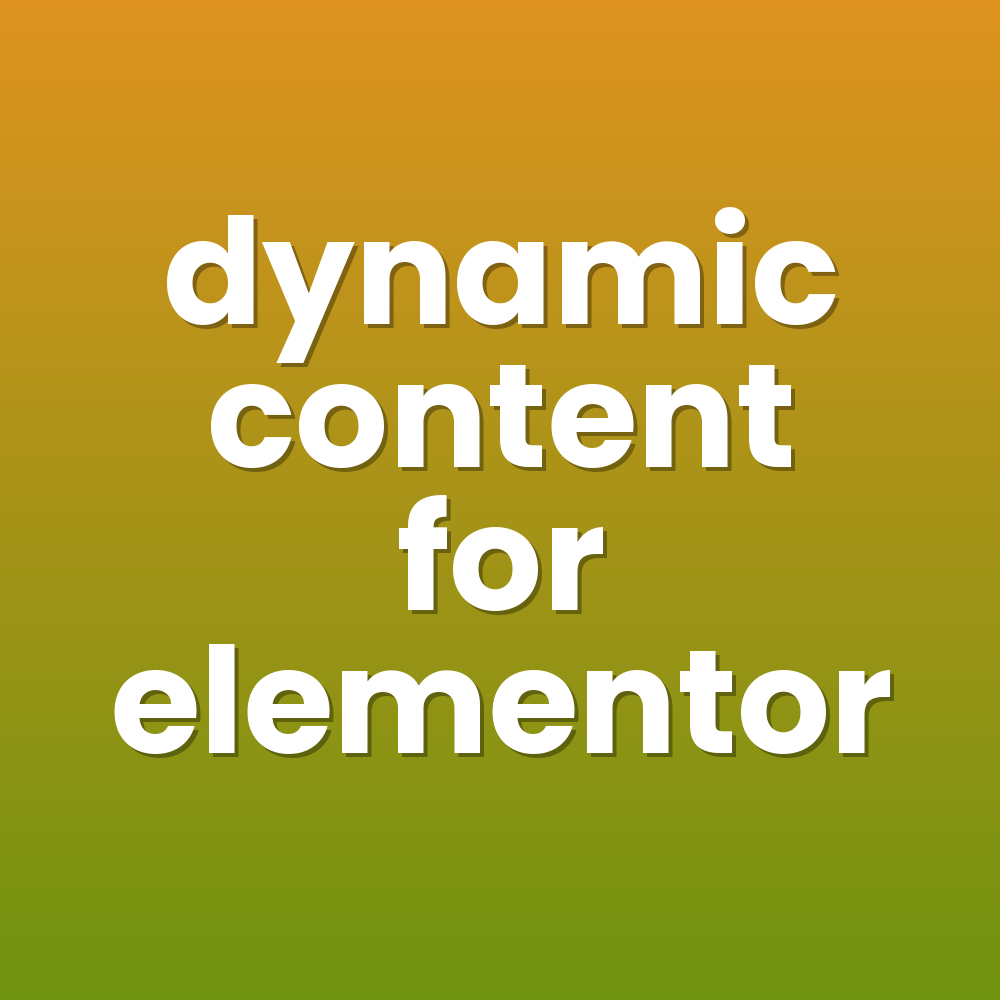 dynamic content for elementor