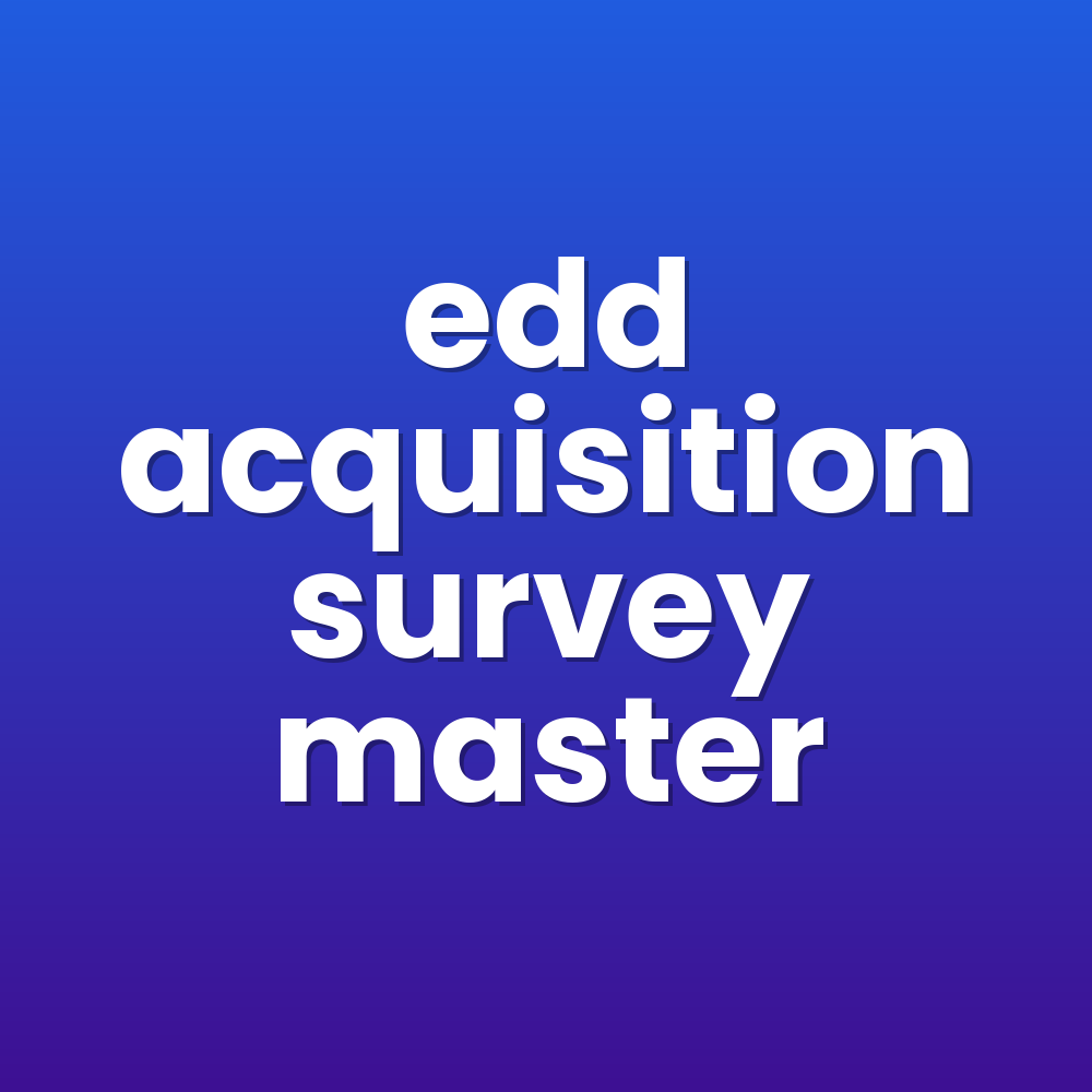 edd acquisition survey master