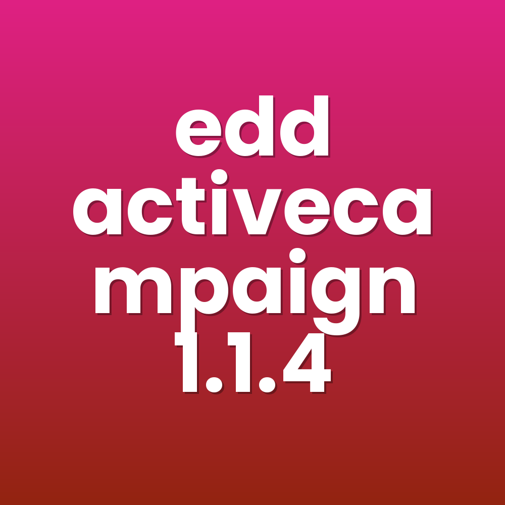 edd activecampaign 1.1.4
