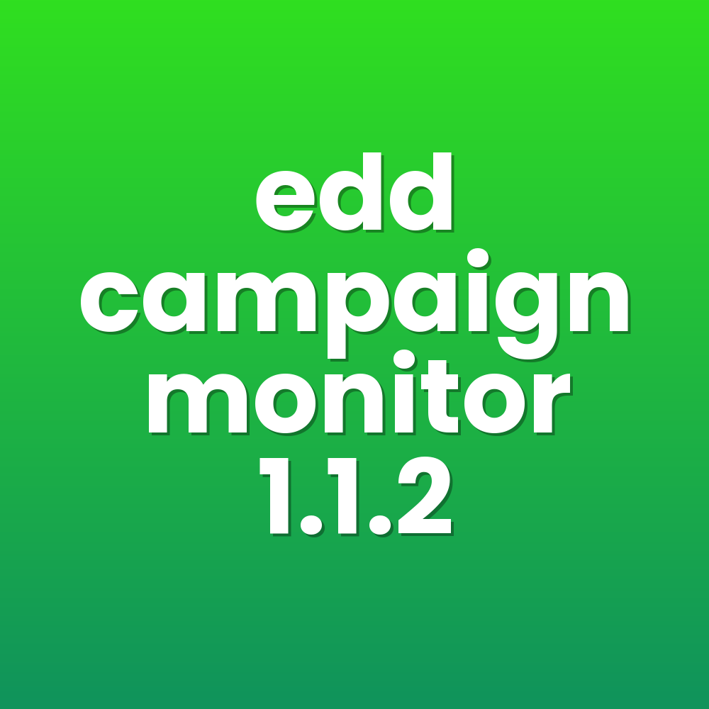 edd campaign monitor 1.1.2