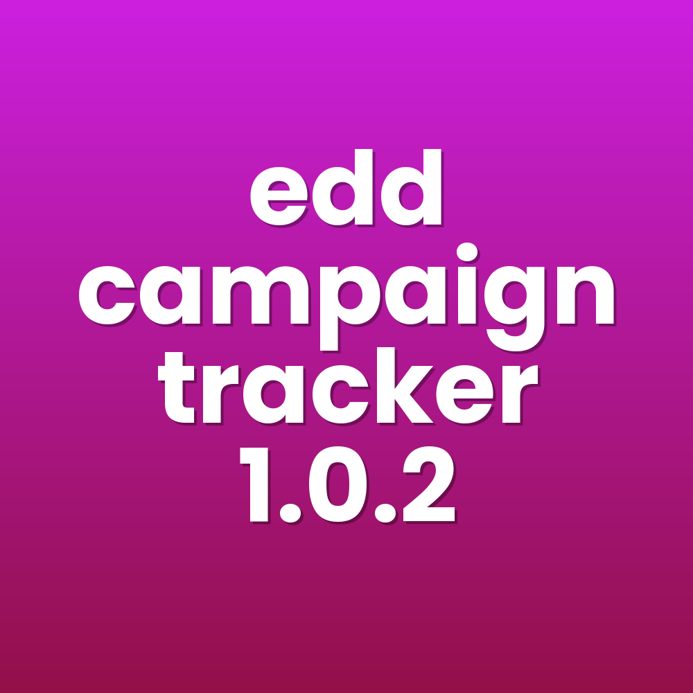 edd campaign tracker 1.0.2
