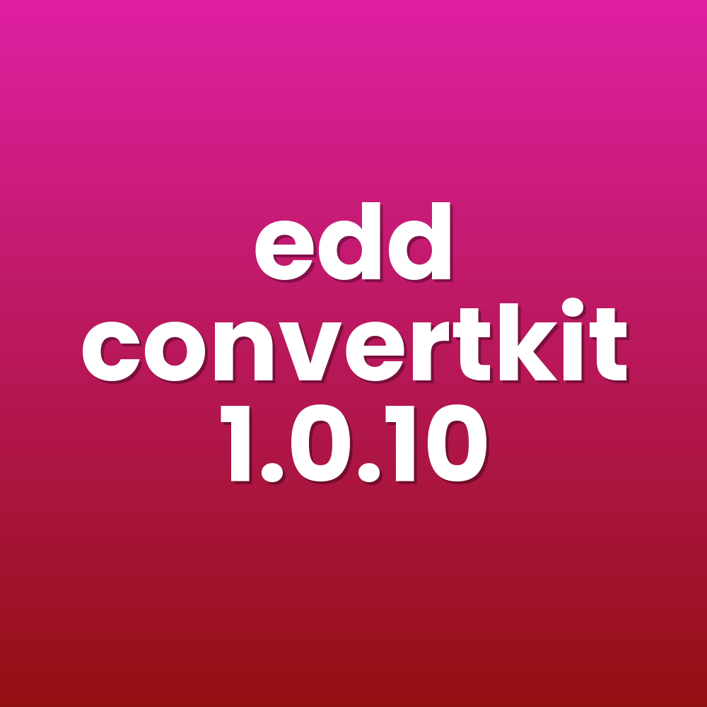 edd convertkit 1.0.10