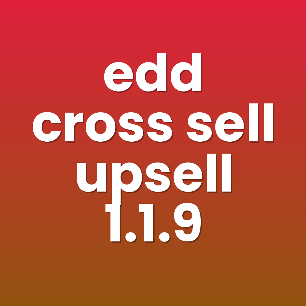 edd cross sell upsell 1.1.9