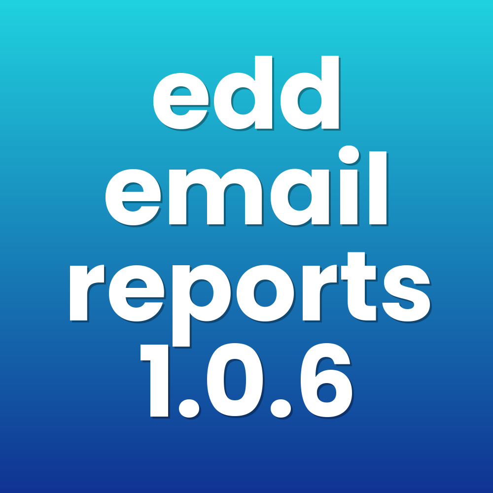 edd email reports 1.0.6