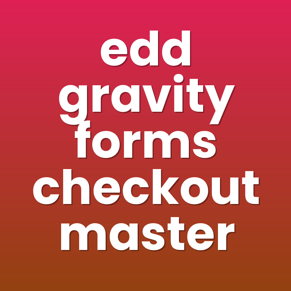 edd gravity forms checkout master