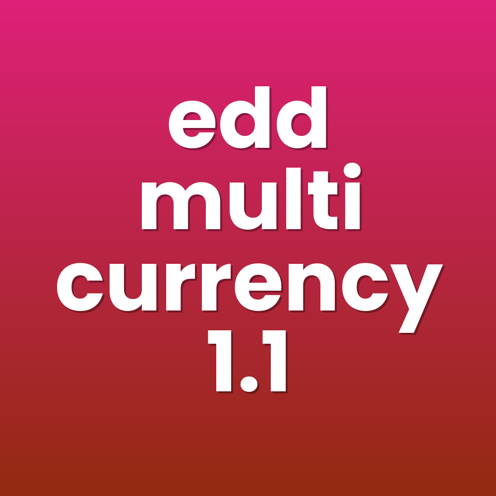 edd multi currency 1.1