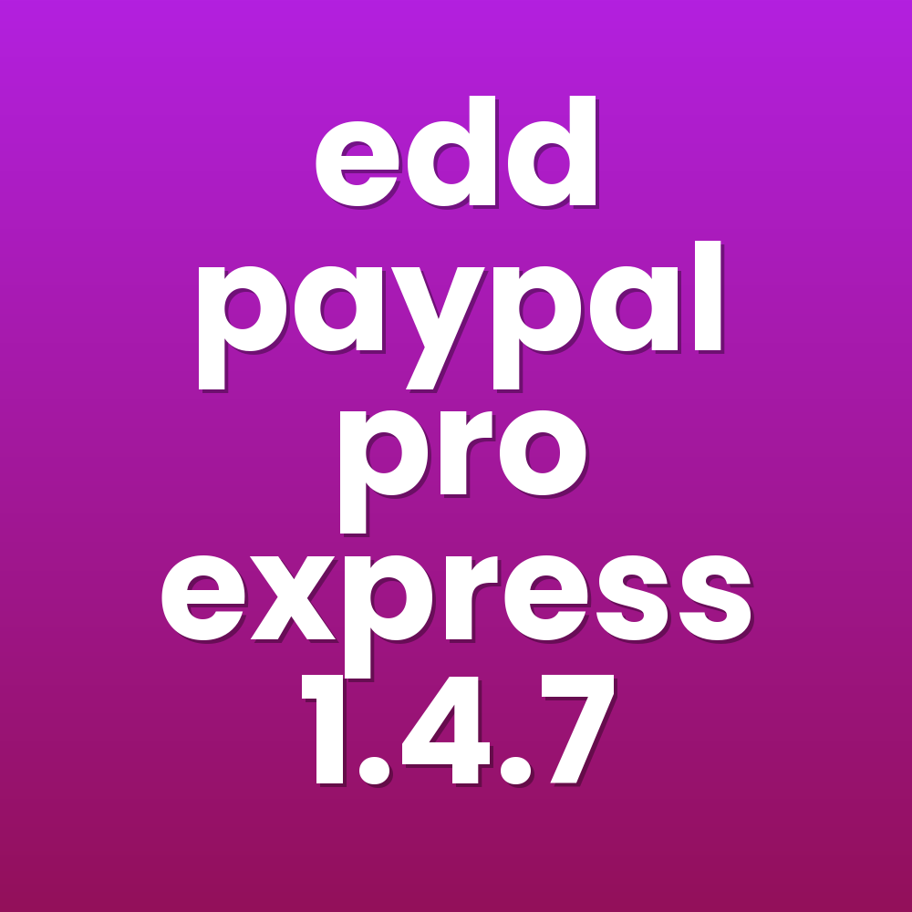 edd paypal pro express 1.4.7