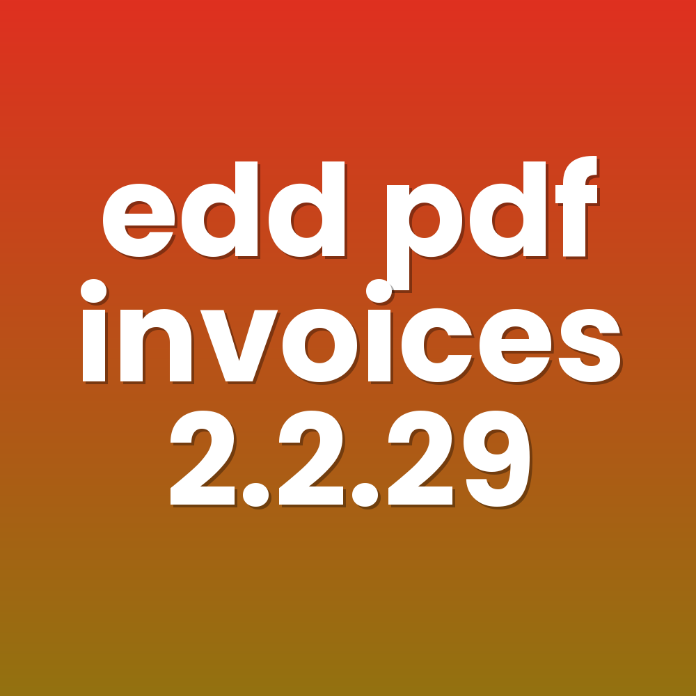 edd pdf invoices 2.2.29