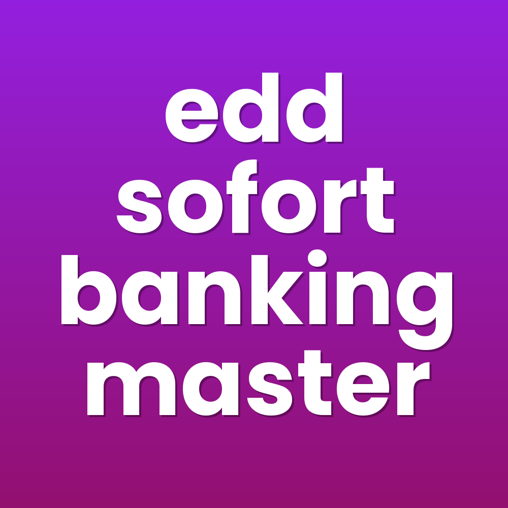 edd sofort banking master