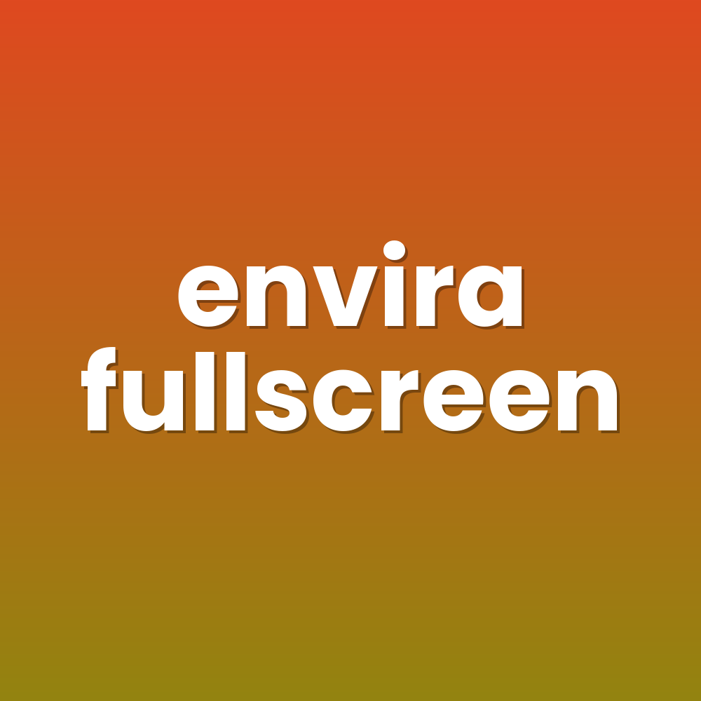 envira fullscreen