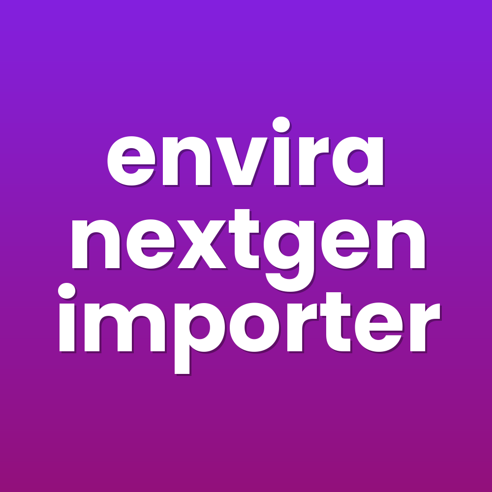 envira nextgen importer