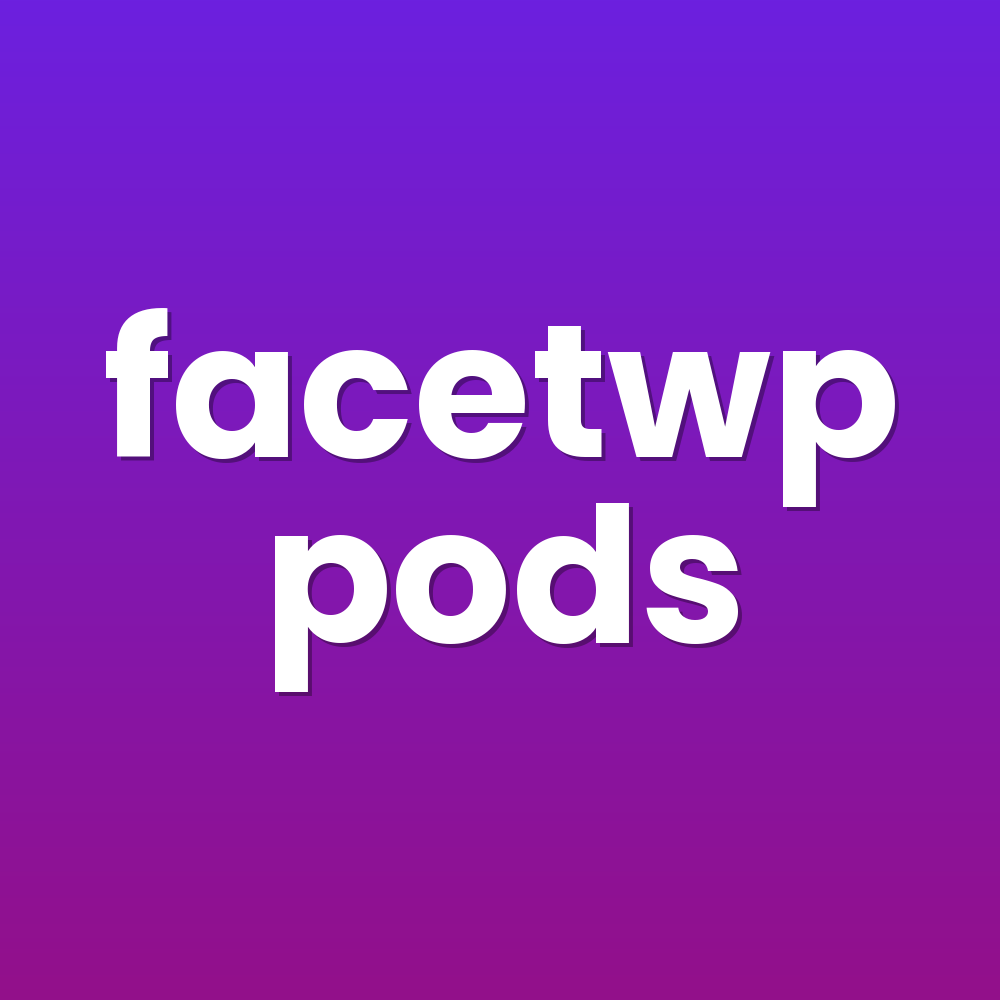 facetwp pods