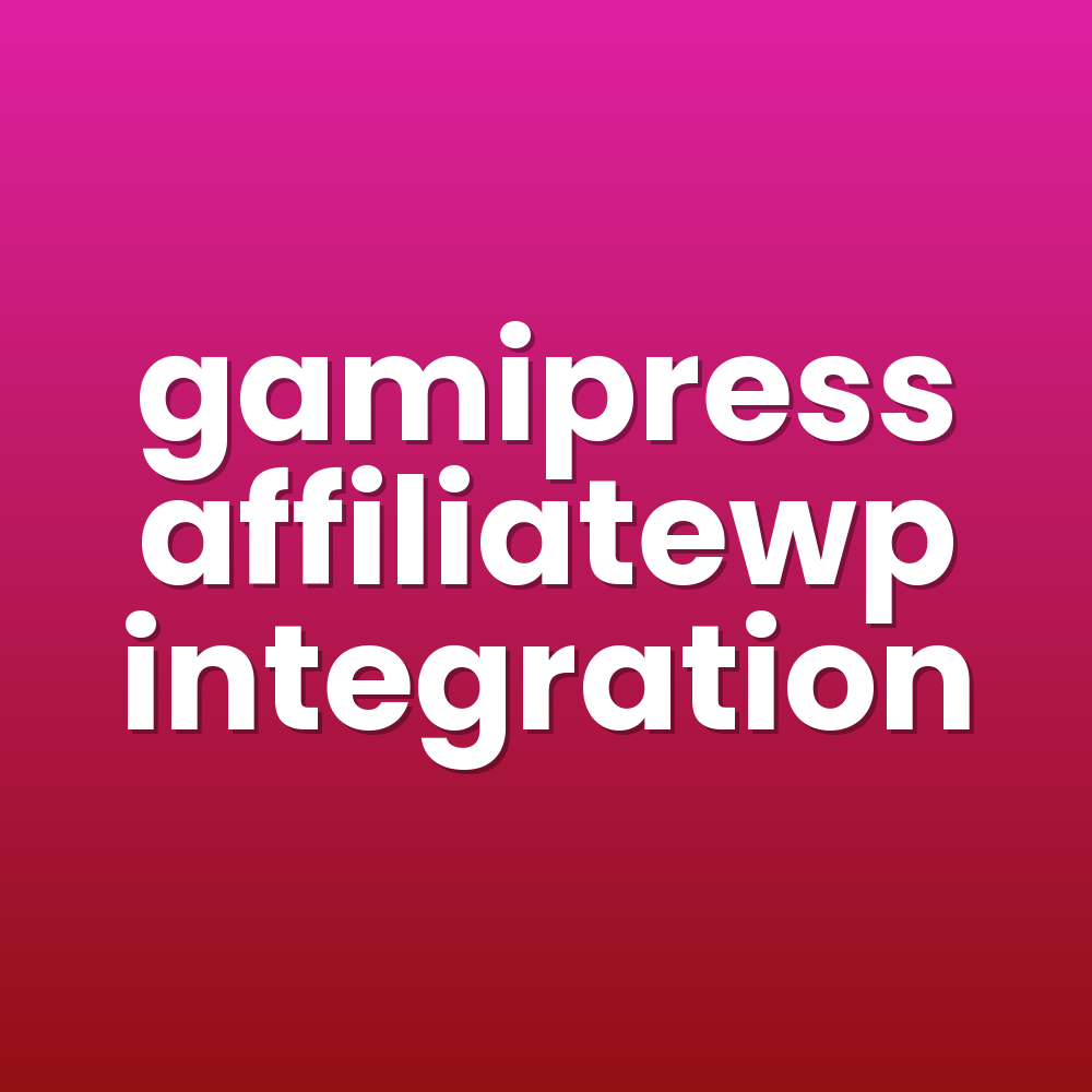 gamipress affiliatewp integration
