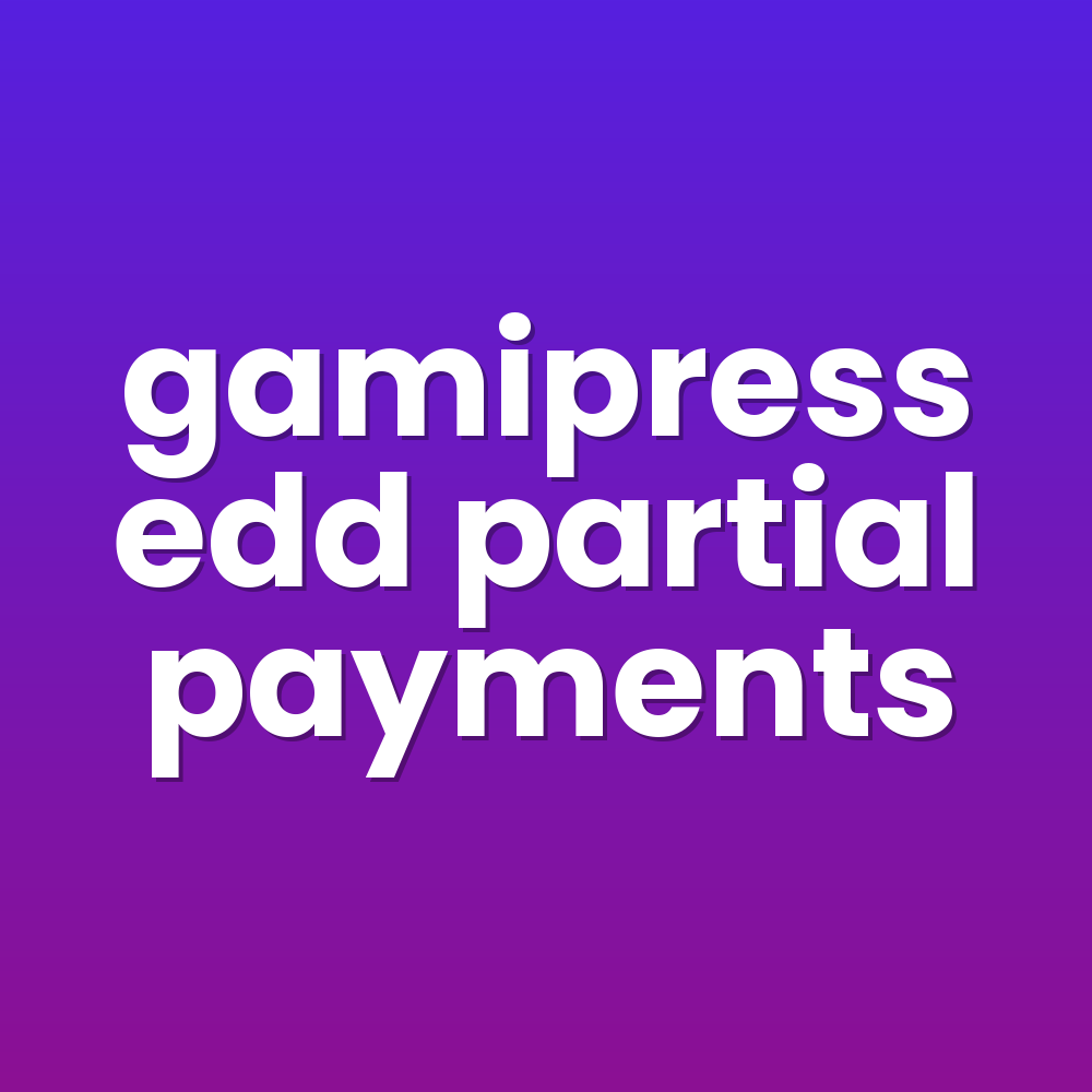 gamipress edd partial payments