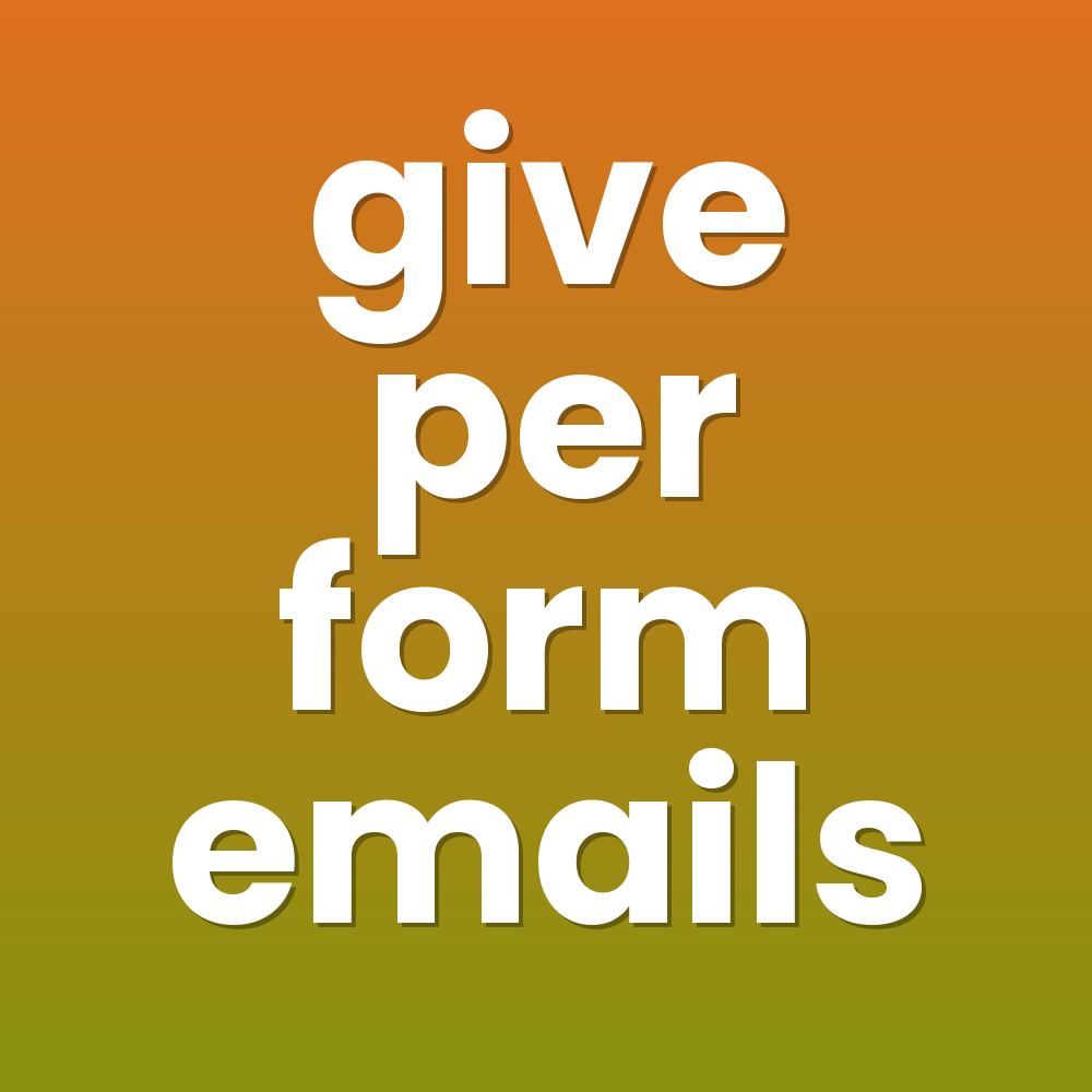 give per form emails