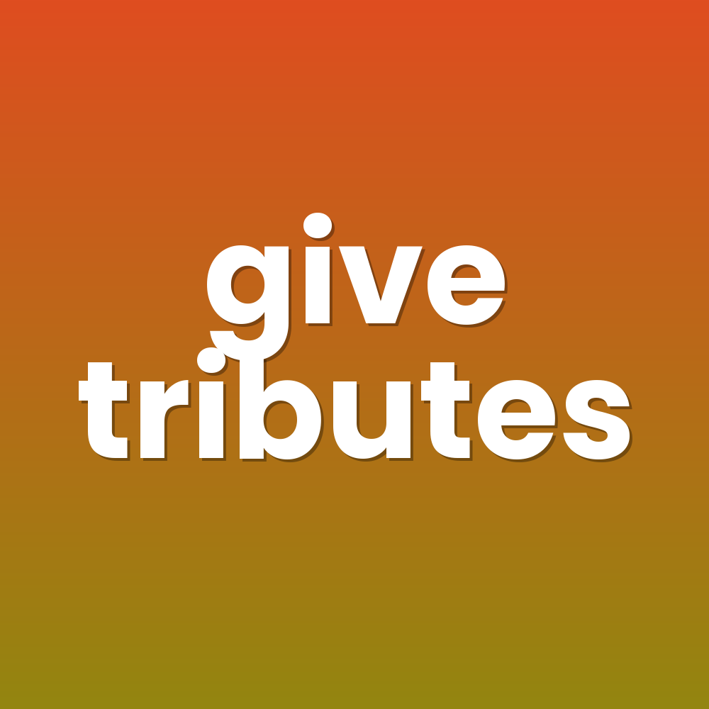 give tributes