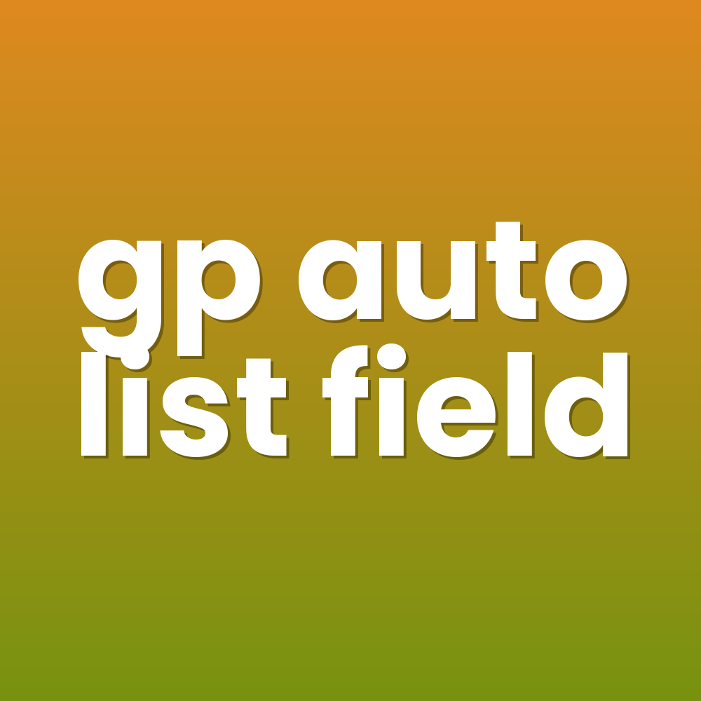 gp auto list field