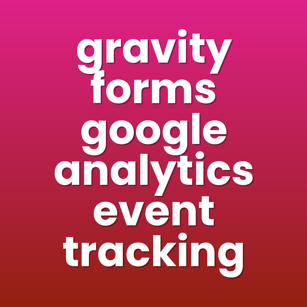 gravity forms google analytics event tracking
