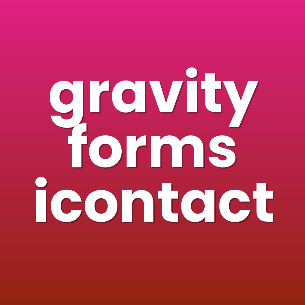 gravity forms icontact