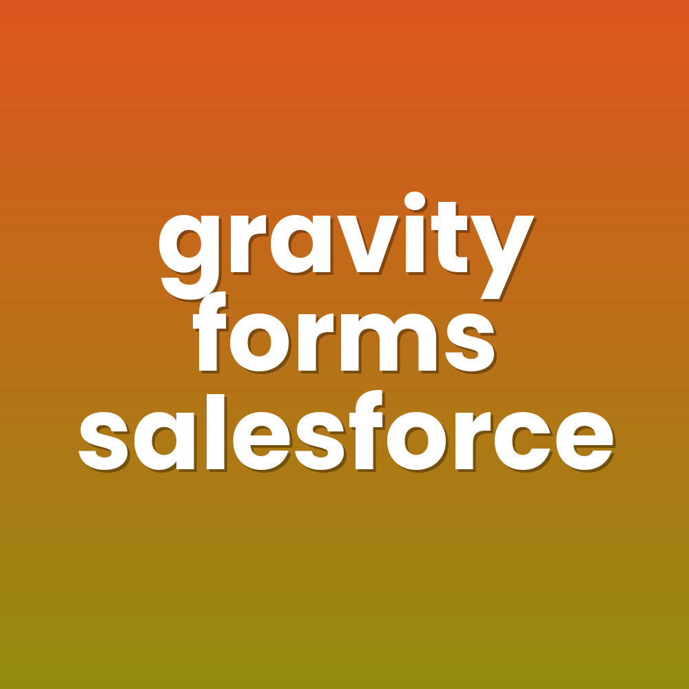 gravity forms salesforce