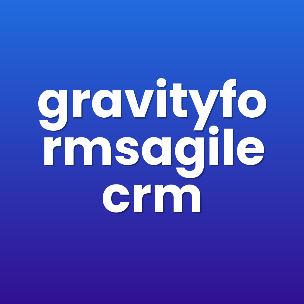 gravityformsagilecrm