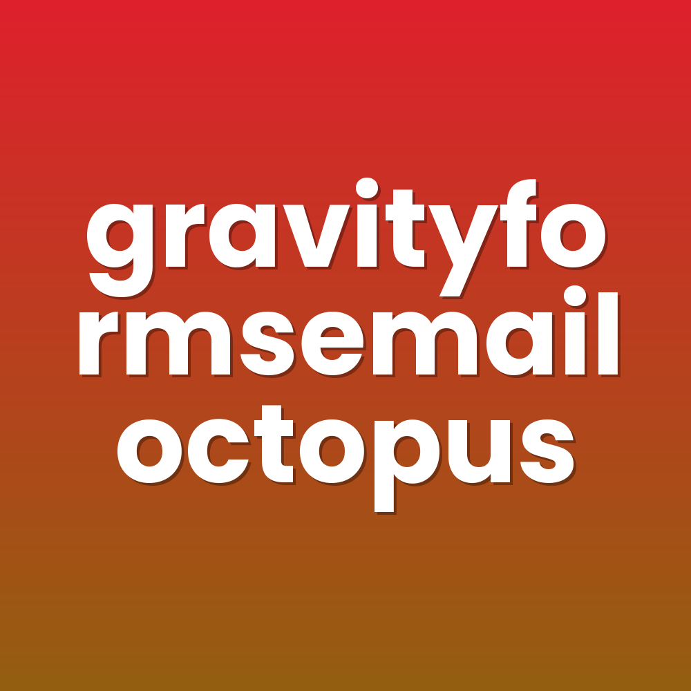 gravityformsemailoctopus