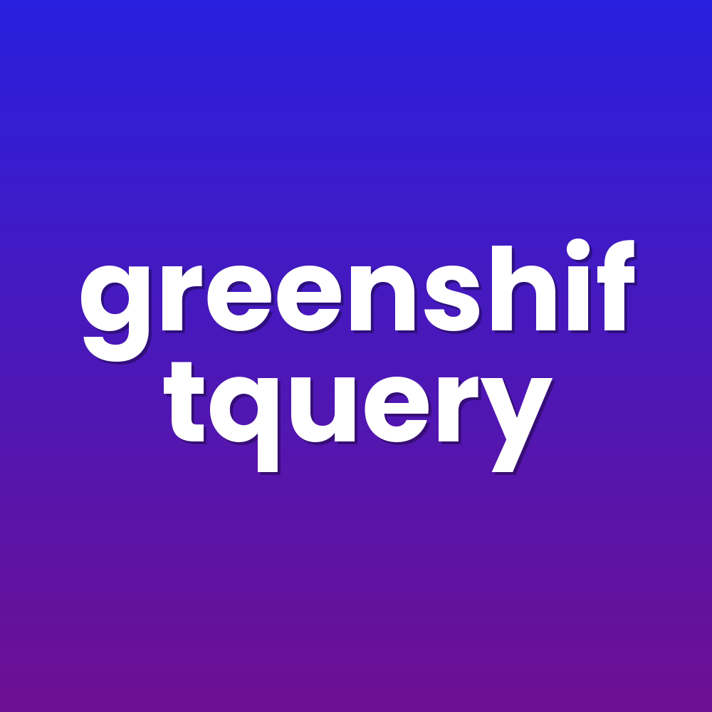 greenshiftquery