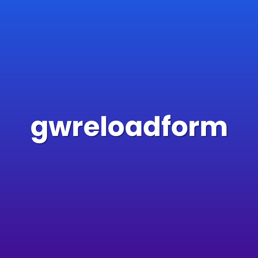 gwreloadform