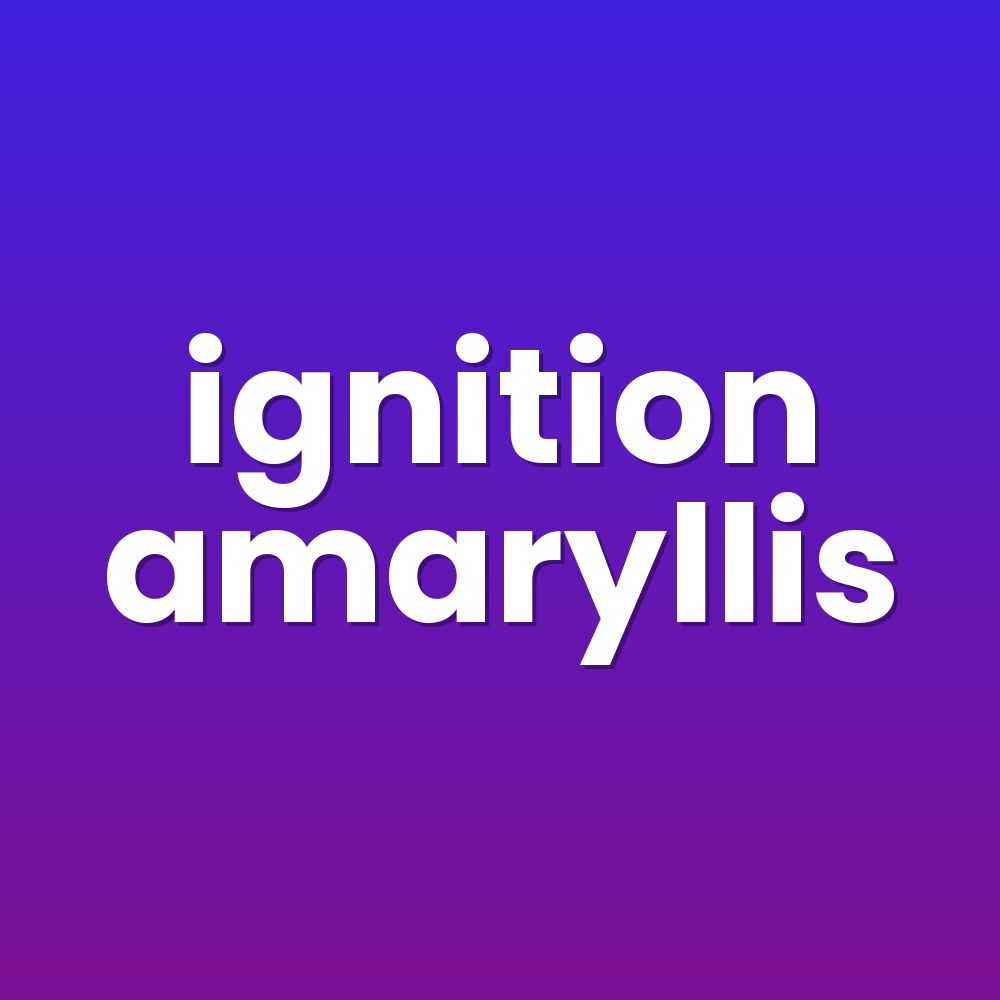 ignition amaryllis