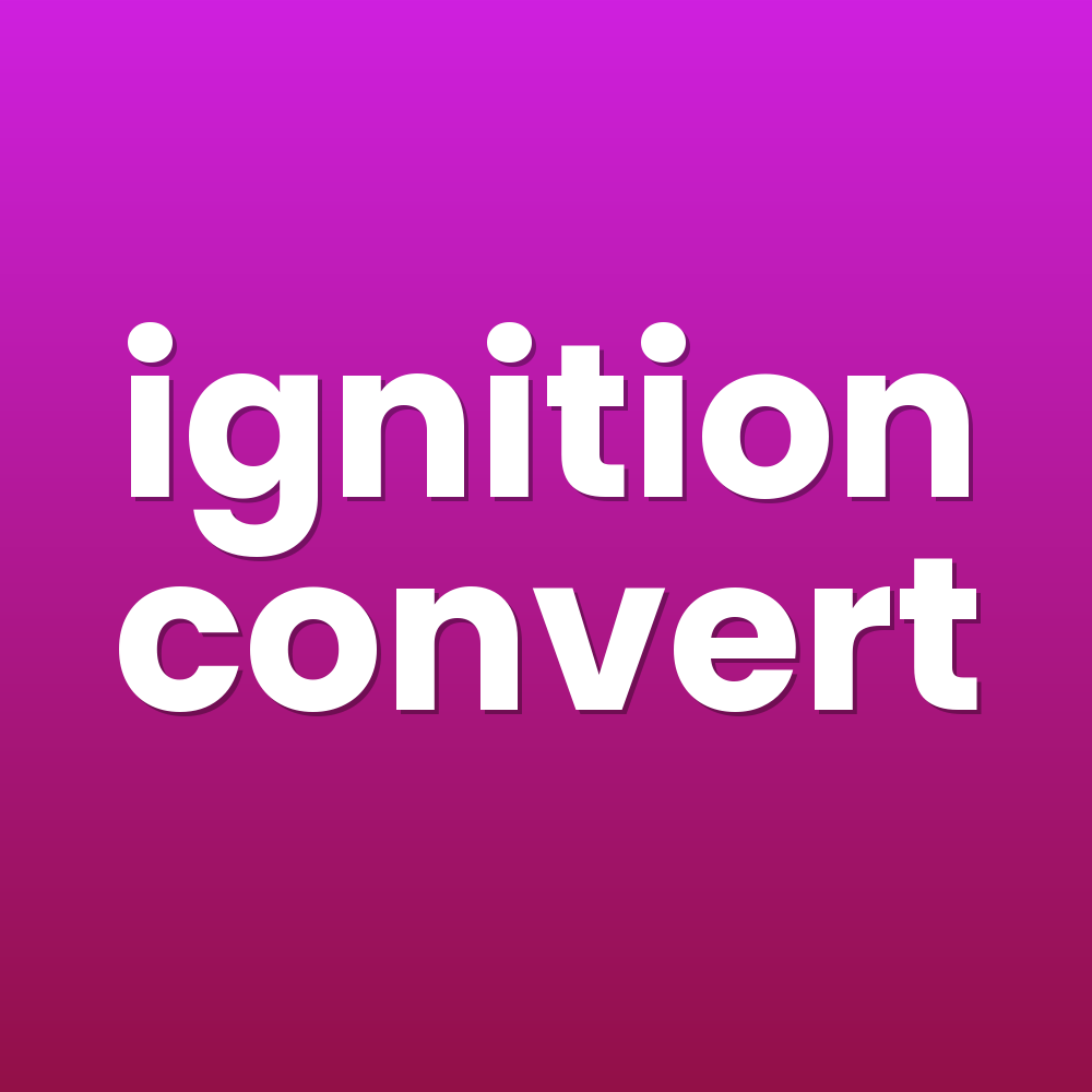 ignition convert