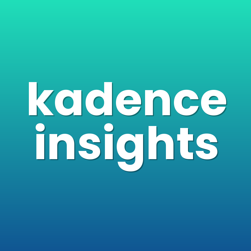 kadence insights
