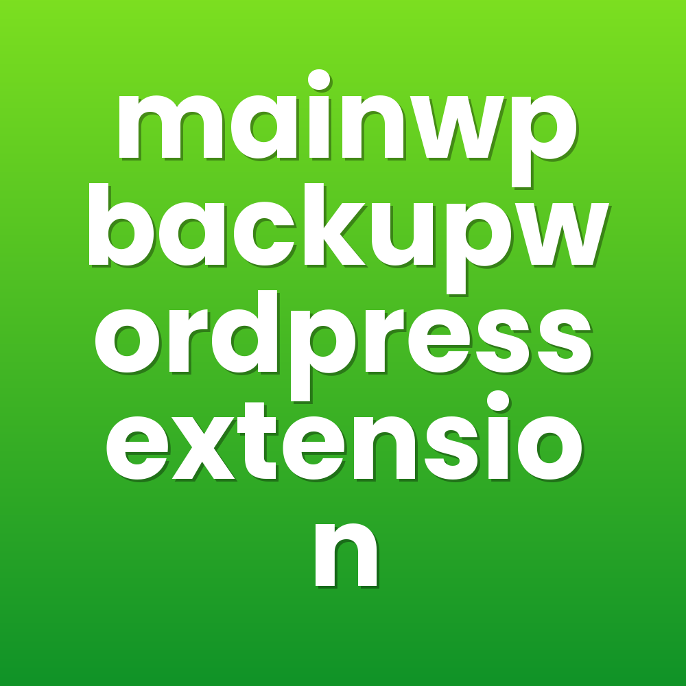 mainwp backupwordpress extension