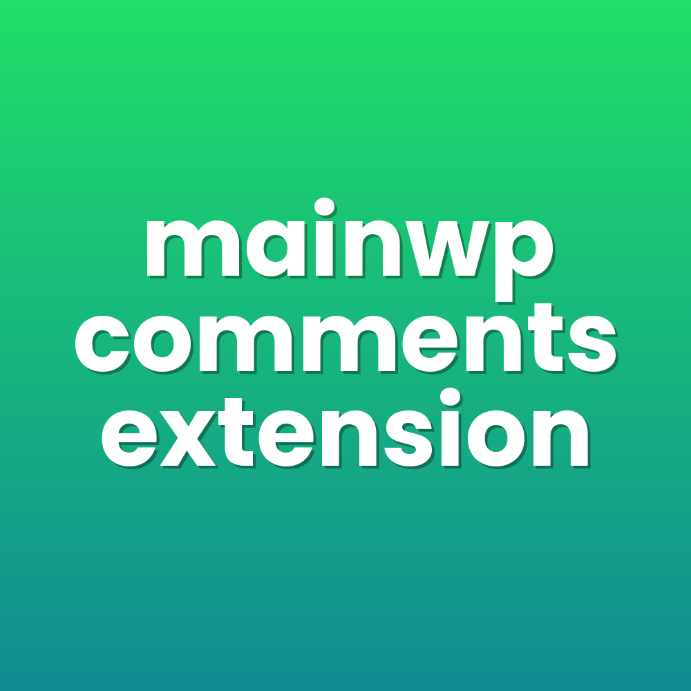 mainwp comments extension